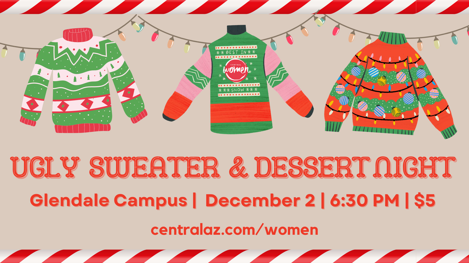 Central Women Glendale: Ugly Sweater and Dessert Night 